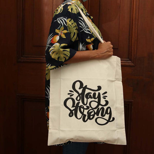 Stay Strong Tote