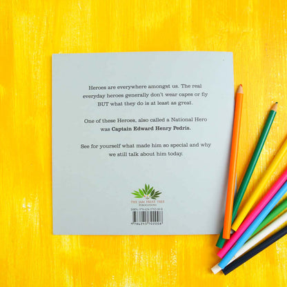 Heroes: Captain Edward Henry Pedris