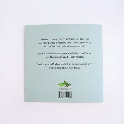 Heroes: Captain Edward Henry Pedris