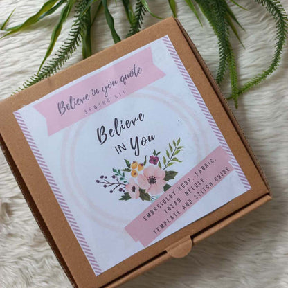 Believe In You' Embroidery Kit