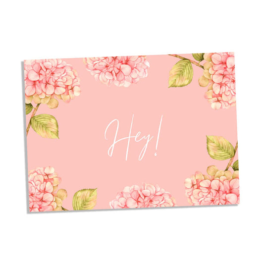Pink hydrangeas Hey! Greeting Card
